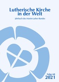 Cover: Lutherische Kirche in der Welt. Jahrbuch des Martin Luther-Bundes / Lutherische Kirche in der Welt - Martin-Luther-Bund