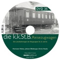 Cover: DVD zu kkStB-Reisezugwagen, Lokal&shy;bahn&shy;wagen der Bau&shy;grup&shy;pen Ib, Ic und Ie - bahnmedien.at