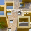Bild: Architektur in Hannover seit 2000 - Leuenhagen & Paris