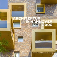 Bild: Architektur in Hannover seit 2000 - Leuenhagen & Paris