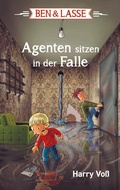 Cover: Ben und Lasse - Agenten sitzen in der Falle - Bibellesebund