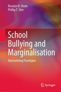 Abbildung von: School Bullying and Marginalisation - Springer
