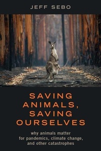 Enlarge image Cover: Saving Animals, Saving Ourselves - Oxford University Press Inc