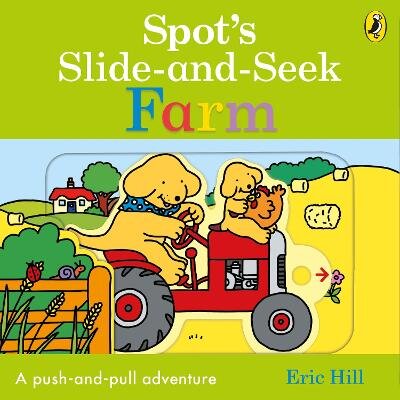 Abbildung von: Spot's Slide and Seek: Farm - Puffin