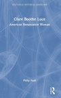 Cover: Clare Boothe Luce - Routledge