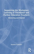 Cover: Supporting the Workplace Learning of Vocational and Further Education Teachers - Routledge