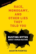 Cover: Race, Monogamy, and Other Lies They Told You, Second Edition - Naval Institute Press