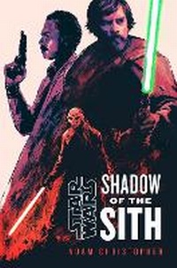 Enlarge image Cover: Star Wars: Shadow of the Sith - Random House Worlds