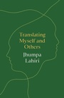 Cover: Translating Myself and Others - Princeton University Press