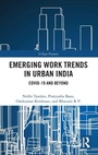 Cover: Emerging Work Trends in Urban India - Routledge India