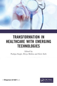Abbildung von: Transformation in Healthcare with Emerging Technologies - Chapman & Hall/CRC