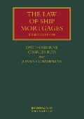 Cover: The Law of Ship Mortgages - Informa Law