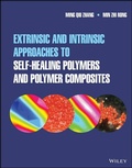 Cover: Extrinsic and Intrinsic Approaches to Self-Healing Polymers and Polymer Composites - Wiley