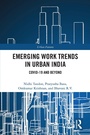 Cover: Emerging Work Trends in Urban India - Routledge India