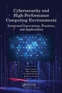 Cover: Cybersecurity and High-Performance Computing Environments - Chapman & Hall/CRC