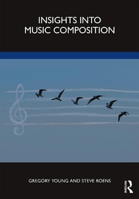 Abbildung von: Insights into Music Composition - Routledge