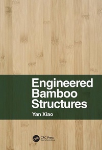 Abbildung von: Engineered Bamboo Structures - CRC Press