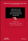 Cover: Advances in Time-Domain Computational Electromagnetic Methods - Wiley
