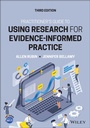 Cover: Practitioner's Guide to Using Research for Evidence-Informed Practice - Wiley