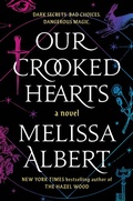 Cover: Our Crooked Hearts - Flatiron Books