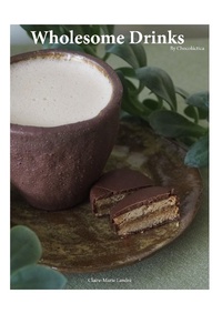 Abbildung von: Wholesome Drinks - Lulu.com