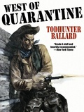 Cover: West of Quarantine - Wildside Press