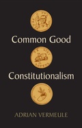 Cover: Common Good Constitutionalism - Wiley-Scrivener