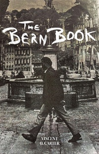 Enlarge image Cover: Bern Book - Deep Vellum Publishing