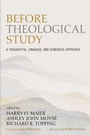 Cover: Before Theological Study - Wipf & Stock Publishers