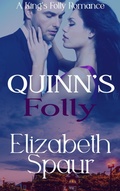 Cover: Quinn's Folly (King's Folly, #1) - Elizabeth Spaur