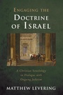 Cover: Engaging the Doctrine of Israel - Wipf & Stock Publishers