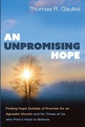 Cover: An Unpromising Hope - Wipf & Stock Publishers