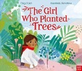 Cover: The Girl Who Planted Trees - Nosy Crow Ltd