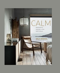 Abbildung von: Calm - Ryland Peters & Small