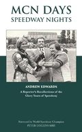 Cover: MCN Days, Speedway Nights - Grosvenor House Publishing Ltd