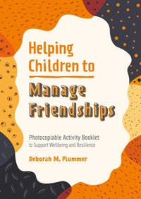 Enlarge image Cover: Helping Children to Manage Friendships - Jessica Kingsley Publishers