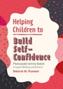 Cover: Helping Children to Build Self-Confidence - Jessica Kingsley Publishers