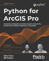 Enlarge image Cover: Python for ArcGIS Pro - Packt Publishing Limited