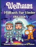 Cover: Weltraum-Malbuch fuer Kinder - Angelica S. Davis