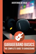Cover: GarageBand Basics - SF Nonfiction Books