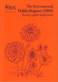 Cover: The International Dahlia Register (1969): Twenty-eighth Supplement - RHS Media