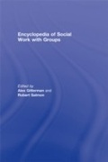 Cover: Encyclopedia of Social Work with Groups - Routledge