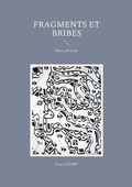 Cover: Fragments et Bribes - Books on Demand