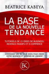 Abbildung von: La base de la nouvelle tendance - BOOKBABY