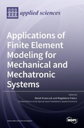 Cover: Applications of Finite Element Modeling for Mechanical and Mechatronic Systems - MDPI AG