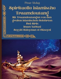 Abbildung von: Spirituelle islamische Traumdeutung - Books on Demand
