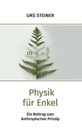 Cover: Physik f&uuml;r Enkel - BoD - Books on Demand