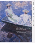 Cover: Renoir, Monet, Gauguin. Bilder einer flie&szlig;enden Welt - Hatje Cantz Verlag
