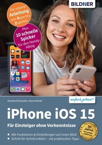 Enlarge image Cover: Apple iPhone mit iOS 15 - Bildner Verlag