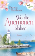 Cover: Wo die Anemonen bl&uuml;hen - dotbooks